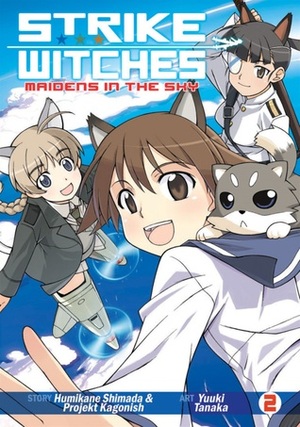 Strike Witches: Maidens in the Sky Vol. 2 by Yuuki Tanaka, Humikane Shimada