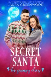 Secret Santa For Grumpy Elves by Laura Greenwood