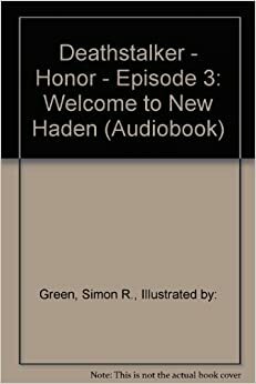 Welcome to New Haden by Simon R. Green