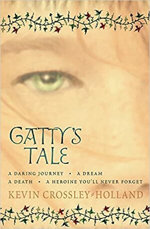 Gatty's Tale by Kevin Crossley-Holland