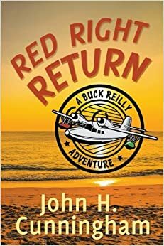 Red Right Return by John H. Cunningham