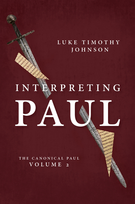 Interpreting Paul by Luke Timothy Johnson