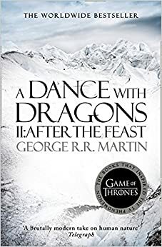 A Dance with Dragons: After the Feast by George R.R. Martin