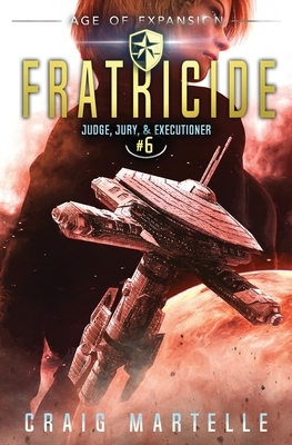Fratricide by Michael Anderle, Craig Martelle