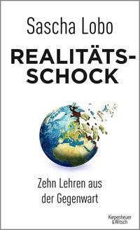 Realitätsschock by Sascha Lobo