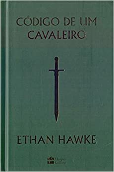 Código de um cavaleiro by Ethan Hawke