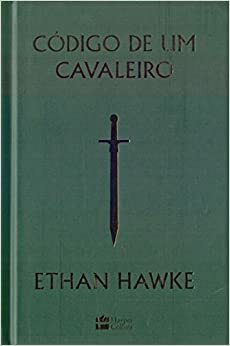 Código de um cavaleiro by Ethan Hawke