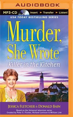 Murder, She Wrote: Killer in the Kitchen by Donald Bain, Jessica Fletcher