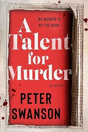 A Talent for Murder by Peter Swanson