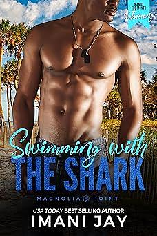 Swimming With The Shark by Imani Jay