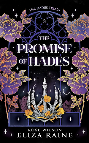 The Promise of Hades by Eliza Raine, Rose Wilson