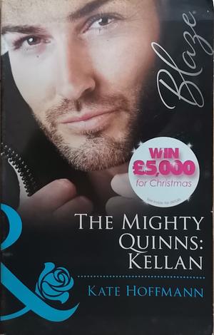 The Mighty Quinns: Kellan by Kate Hoffmann