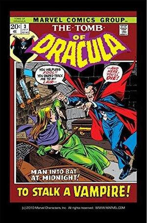 Tomb of Dracula (1972-1979) #3 by Archie Goodwin
