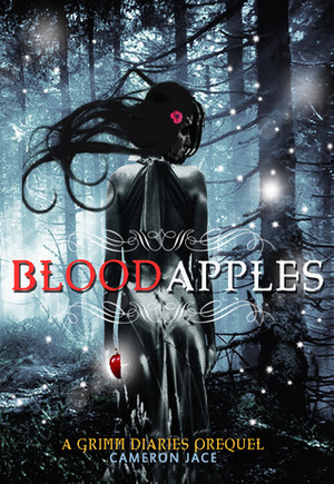 Blood Apples by Cameron Jace