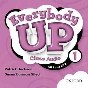 Everybody Up 1 Class Audio CDs: Language Level: Beginning to High Intermediate. Interest Level: Grades K-6. Approx. Reading Level: K-4 by Susan Banman Sileci, Patrick Jackson