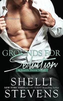 Grounds for Seduction by Shelli Stevens