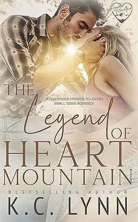 The Legend of Heart Mountain by K.C. Lynn