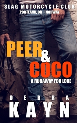 Peer & Coco: A Runaway For Love by Debra Kayn