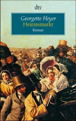 Heiratsmarkt by Georgette Heyer