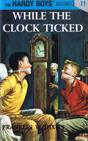 While the Clock Ticked by Franklin W. Dixon