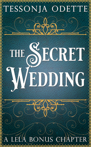 The Secret Wedding by Tessonja Odette
