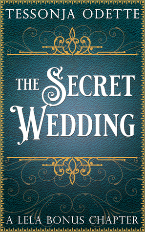 The Secret Wedding by Tessonja Odette
