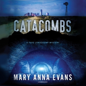 Catacombs by Mary Anna Evans