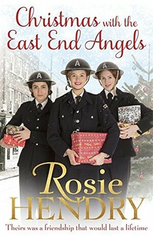 Christmas with the East End Angels by Rosie Hendry