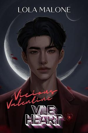 Vile Heart by Lola Malone