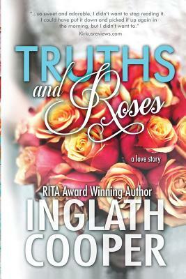 Truths and Roses by Inglath Cooper