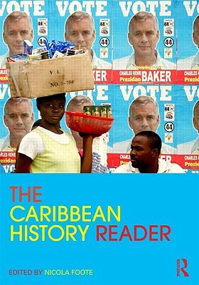 The Caribbean History Reader by 