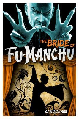 The Bride of Fu-Manchu by Sax Rohmer