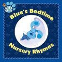 Blue's Bedtime Nursery Rhymes by Simon Spotlight