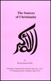 The Sources of Christianity by Khwaja Kamal-Ud-Din