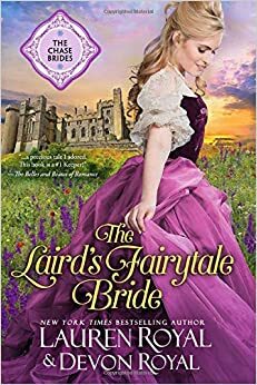 The Laird's Fairytale Bride: A Sweet & Clean Historical Romance Novella by Devon Royal, Lauren Royal