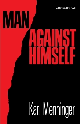 Man Against Himself by Karl Menninger