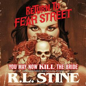 You May Now Kill the Bride by R.L. Stine