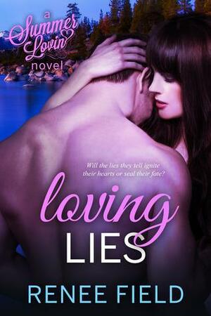 Loving Lies by Renee Field