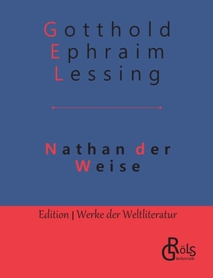 Nathan der Weise: Ringparabel by Gotthold Ephraim Lessing