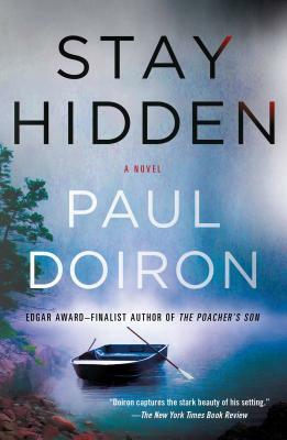 Stay Hidden by Paul Doiron