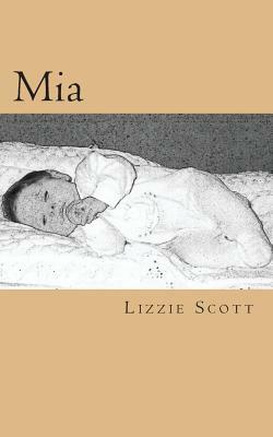 Mia by Lizzie Scott