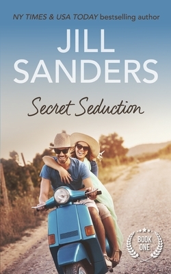 Secret Seduction by Jill Sanders