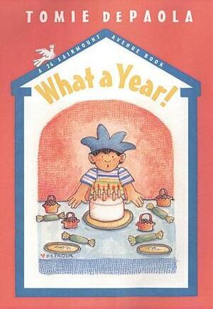 What a Year! by Tomie dePaola