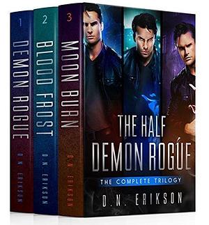 The Half-Demon Rogue: The Complete Trilogy by D.N. Erikson, D.N. Erikson