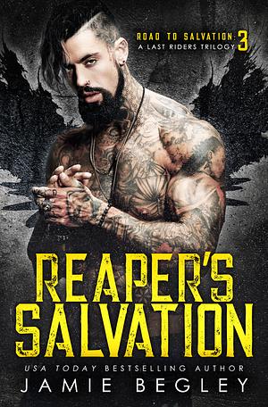 Reaper's Salvation by Jamie Begley