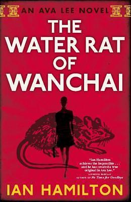 The Water Rat of Wanchai by Ian Hamilton