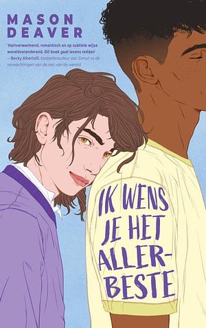 Ik wens je het allerbeste  by Mason Deaver