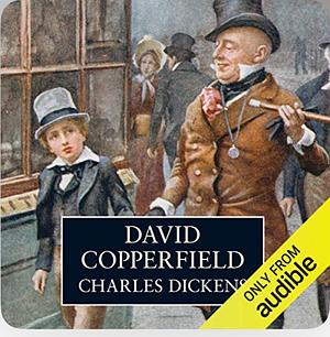 David Copperfield by Charles Dickens