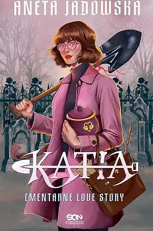 Katia. Cmentarne Love Story by Aneta Jadowska