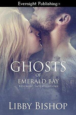 Ghosts of Emerald Bay by Libby Bishop